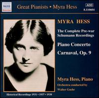 The Complete Pre-War Schumann Recordings von Myra Hess