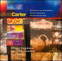 Carter: Concerto for orchestra; Three Occasions von Oliver Knussen