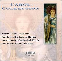 Carol Collection von Royal Choral Society