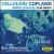 Copland: Celluloid Copland (World Premiere Film Music) von Eos Orchestra