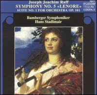 Raff: Symphony No. 5 "Lenore"; Suite No. 1 for Orchestra, Op. 101 von Hans Stadlmair