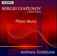 Lyapunov: Piano Music von Anthony Goldstone