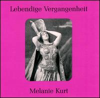 Lebendige Vergangenheit: Melanie Kurt von Melanie Kurt