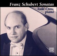 Franz Schubert Sonatas von Todd Crow