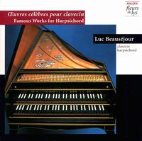 Famous Works for Harpsichord von Luc Beausejour