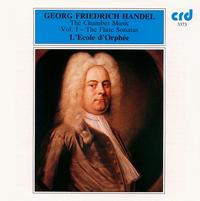 Handel: The Flute Sonatas von L'Ecole d'Orphée