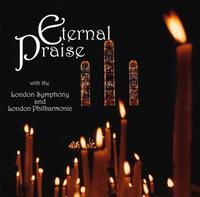 Eternal Praise, Vol. 1 von London Symphony Orchestra