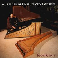 Treasury of Harpsichord Favorites von Igor Kipnis