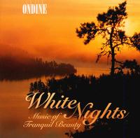 White Nights: Music of Tranquil Beauty von Various Artists