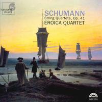 Schumann: String Quartets, Op. 41 von Eroica Quartet