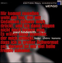 Hindemith: Lieder, Choruses and Canons von Various Artists