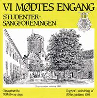 Vi mødtes engang: Danish Student Songs (Recordings from 1903 to the Present) von Copenhagen University Men's Choir