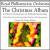 Christmas Album [Intersound] von Royal Philharmonic Orchestra