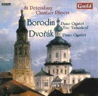 Alexander Borodin: Piano Quintet; Unfinished Trio; Dvorák: Piano Quartet von St. Petersburg Chamber Ensemble