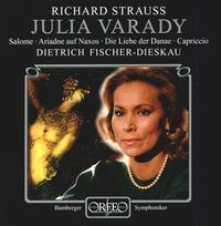 Richard Strauss: Salome; Ariadne auf Naxos; Die Liebe der Damae; Capriccio von Julia Varady