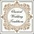 Classical Wedding Traditions von Various Artists