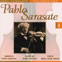 Pablo Sarasate: Complete Works, Vol. 1 von Angel Jesus Garcia