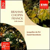 Brahms, Chopin, Franck: Cello Sonatas von Jacqueline du Pré