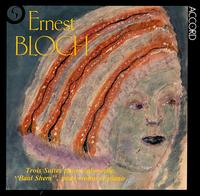 Ernest Bloch: Trois Suites Pour Violoncelle/"Baal Shem" Pour Violon Et Piano von Various Artists