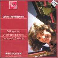 Shostakovich: Piano Works von Anna Malikova