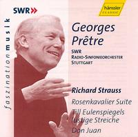 Richard Strauss: Rosenkavalier Suite; Till Eulenspiegels lustige Streiche; Don Juan von Georges Prêtre