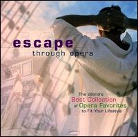 Escape Through Opera von Various Artists