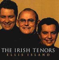 The Irish Tenors: Ellis Island von Irish Tenors