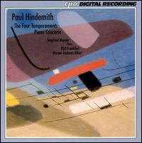 Hindemith: Four Temperaments; Piano Concerto von Werner Andreas Albert