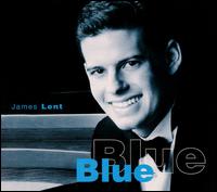 James Lent: Blue von James I. Lent