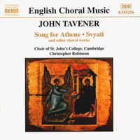Tavener: Song for Athene, Svyati, and Other Choral Works von Christopher Robinson