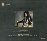 Forqueray: Pieces for Viola de Gamba & Continuo von Paolo Pandolfo