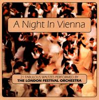 A Night In Vienna von London Festival Orchestra