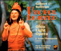 Gilbert & Sullivan: Utopia Limited von Ohio Light Opera