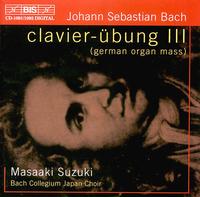 Bach: Clavier-übung III von Masaaki Suzuki