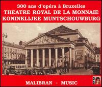 300 Ans d'Opéra à Bruxelles von Various Artists