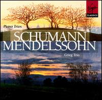 Mendelssohn, Schumann: Piano Trios von Grieg Trio