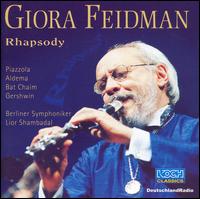 Giora Feidman: Rhapsody von Giora Feidman