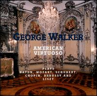 George Walker: American Virtuoso von George Walker