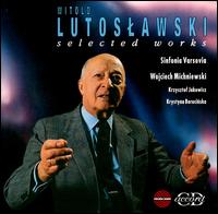 Lutoslawski: Selected Works von Various Artists