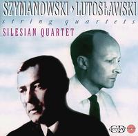 Szymanowski/Lutoslawski: String Quartets von Silesian String Quartet