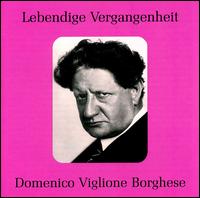 Lebendige Vergangenheit: Domenico Viglione Borghese von Domenico Viglione Borghese