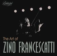 The Art of Zino Francescatti von Zino Francescatti