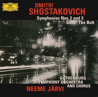 Shostakovich: Symphonies 2 & 3 / The Bolt Suite von Neeme Järvi