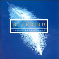 Bluebird: Voices from Heaven von Various Artists