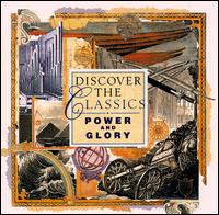 Discover The Classics: Power and Glory von Various Artists