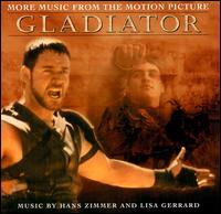 Gladiator: More Music From the Motion Picture von Hans Zimmer