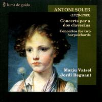 Antoni Soler: Concertos for Two Harpsichords von Various Artists