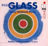Philip Glass: Early Keyboard Music von Philip Glass