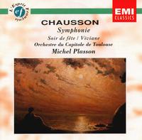 Chausson: Symphonie; Soir de fête; Viviane von Michel Plasson