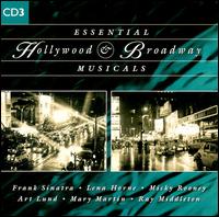 Essential Hollywood & Broadway Musicals [CD #3] von Various Artists